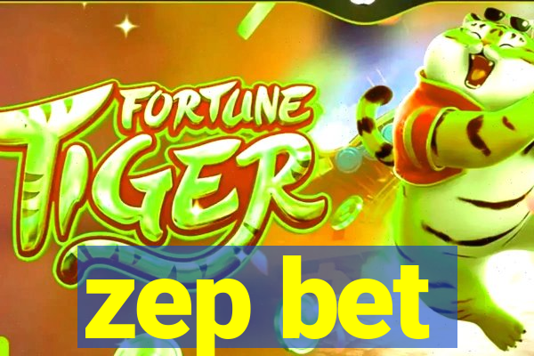 zep bet